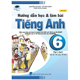 Hướng Dẫn Học Và Làm Bài Bài Tập Tiếng Anh Lớp 6